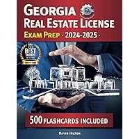 Georgia Real Estate License Exam Prep: Ace the Georgia's PSI Real Estate Exam on Your First Attempt with Confidence | Test Questions, Answer Keys & Insider Tips to Score a 98% Pass Rate