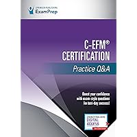 C-EFM® Certification Practice Q&A C-EFM® Certification Practice Q&A Paperback Kindle