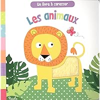 Les animaux : Un livre à caresser