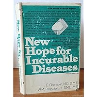 New Hope for Incurable Diseases (Exposition-University) New Hope for Incurable Diseases (Exposition-University) Hardcover Paperback