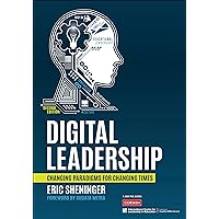 Digital Leadership: Changing Paradigms for Changing Times Digital Leadership: Changing Paradigms for Changing Times Paperback Kindle Audible Audiobook