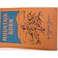Mountain Born Mountain Born Paperback Kindle Hardcover