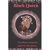 Black Queen Journal: The Most powerful piece in the game| 6x9 Lined blank