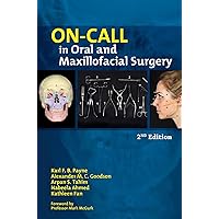 On-call in Oral and Maxillofacial Surgery (On-Call Series) On-call in Oral and Maxillofacial Surgery (On-Call Series) Paperback
