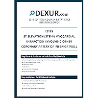 ICD 10 I2119 - ST elevation (STEMI) myocardial infarction involving other coronary artery of inferior wall - Dexur Data & Statistics Reference Guide