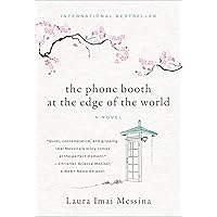The Phone Booth at the Edge of the World: A Novel The Phone Booth at the Edge of the World: A Novel Paperback Audible Audiobook Kindle Hardcover