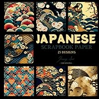 Japanese Scrapbook Paper: 25 Designs and 25 Double Sided Sheets, Ideal for Scrapbooking, Gift Wrapping Papers, Origami, Junk Journal and More..