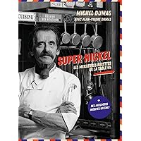 SUPER NICKEL: Les meilleures recettes de la table 55 (French Edition) SUPER NICKEL: Les meilleures recettes de la table 55 (French Edition) Kindle Hardcover
