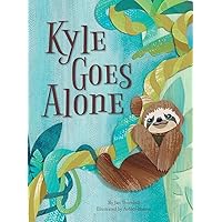 Kyle Goes Alone Kyle Goes Alone Hardcover