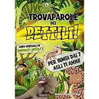 Trovaparole dei Rettili: Michele e i Rettili (Italian Edition)