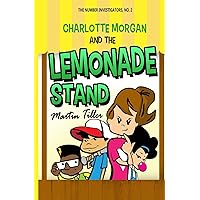 Charlotte Morgan and the Lemonade Stand (The Number Investigators)