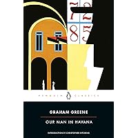 Our Man in Havana (Penguin Classics) Our Man in Havana (Penguin Classics) Paperback Kindle