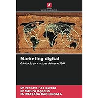 Marketing digital: Otimização para motores de busca (SEO) (Portuguese Edition) Marketing digital: Otimização para motores de busca (SEO) (Portuguese Edition) Paperback