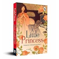 A Little Princess A Little Princess Paperback Kindle Hardcover Audio CD