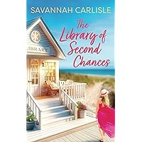 The Library of Second Chances: A Heartwarming Summer Romance The Library of Second Chances: A Heartwarming Summer Romance Paperback Kindle Audible Audiobook