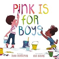Pink Is for Boys Pink Is for Boys Board book Kindle Hardcover