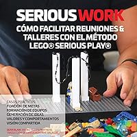 Serious Work Cómo Facilitar Reuniones & Talleres Con El Método Lego(r) Serious Play(r) (Spanish Edition) Serious Work Cómo Facilitar Reuniones & Talleres Con El Método Lego(r) Serious Play(r) (Spanish Edition) Paperback