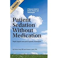 Patient Sedation Without Medication Patient Sedation Without Medication Kindle Paperback