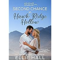 Second Chance in Hawk Ridge Hollow: Sweet Small Town Happily Ever After (Rich & Rugged: a Hawkins Brothers Romance Book 1) Second Chance in Hawk Ridge Hollow: Sweet Small Town Happily Ever After (Rich & Rugged: a Hawkins Brothers Romance Book 1) Kindle Audible Audiobook Paperback