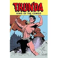 Thun'da, King of the Congo Archive Thun'da, King of the Congo Archive Hardcover