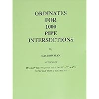 Ordinates for 1000 Pipe Intersections Ordinates for 1000 Pipe Intersections Paperback
