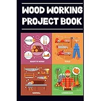 Woodworking Projects Book: Practical Weekend Projects For Woodworkers, And Projects The Complete Step-By-Step Guide To Skills. Do It Yourself - Home ... Weekend. Woodworking Project Journal Books