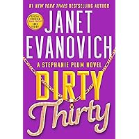 Dirty Thirty (Stephanie Plum Book 30) Dirty Thirty (Stephanie Plum Book 30) Kindle Audible Audiobook Hardcover Paperback Audio CD