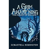 A Grim Awakening: The Forest of Hollow, Book 1