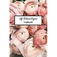 Blood Sugar Logbook - Flowers design - Up to a year of recording - Small portable size of 6x9 inches