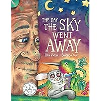 The Day the Sky Went Away (HopeFULL Books)