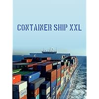 Container Ship XXL