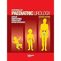 Essentials of Paediatric Urology Essentials of Paediatric Urology eTextbook Hardcover