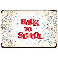 Back to School Metal Tin Sign Colorful Back to School New Semester Iron Sign for School Corridor Wall Outdoor Indoor Art Sign Home Galeries Decoration 8x12 inch