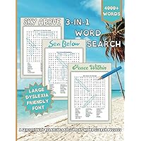 Sky Above, Sea Below, Peace Within: A Selection Of Relaxing Large Print Word Search Puzzles Sky Above, Sea Below, Peace Within: A Selection Of Relaxing Large Print Word Search Puzzles Paperback