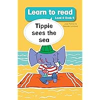 Learn to Read Level 4, Book 6: Tippie Sees The Sea (Afrikaans Edition) Learn to Read Level 4, Book 6: Tippie Sees The Sea (Afrikaans Edition) Kindle