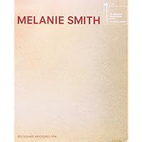 Melanie Smith: Red Square, Impossible Pink Melanie Smith: Red Square, Impossible Pink Hardcover