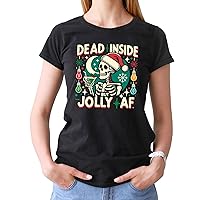Dead Inside but Jolly AF Shirt, Shirt,Christmas Lover Shirt, Holiday Winter Shirt, Womens Skeleton Christmas Tshirt, Tank Top, V-Neck, Long Sleeve, Sweatshirt, Hoodie Multicolor