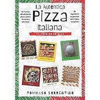 La Auténtica Pizza Italiana: 45 recetas detalladas de pizza casera, focaccia y pizza en bandeja + 90 ingredientes gourmet para todos los gustos (Spanish Edition) La Auténtica Pizza Italiana: 45 recetas detalladas de pizza casera, focaccia y pizza en bandeja + 90 ingredientes gourmet para todos los gustos (Spanish Edition) Paperback Kindle Hardcover