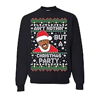 Aint Nothin But A Christmas Party Christmas Crewneck Sweatshirt