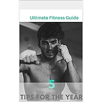 Ultimate Fitness Goals *Five Tips For The Year*
