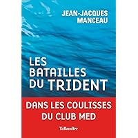 Les Batailles du trident (French Edition) Les Batailles du trident (French Edition) Kindle Paperback