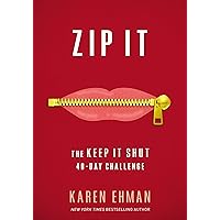 Zip It: The Keep It Shut 40-Day Challenge Zip It: The Keep It Shut 40-Day Challenge Paperback Audible Audiobook Kindle