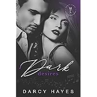 Dark Desires (Club Inhibition Book 4)