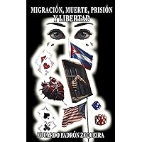 Migración, muerte, prisión y libertad (Spanish Edition) Migración, muerte, prisión y libertad (Spanish Edition) Paperback Kindle Hardcover