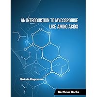 An Introduction to Mycosporine-Like Amino Acids An Introduction to Mycosporine-Like Amino Acids Kindle Hardcover Paperback