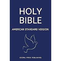 Bible: American Standard Bible (ASV) (Annotated) Bible: American Standard Bible (ASV) (Annotated) Kindle Paperback