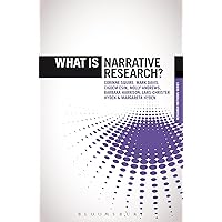 What is Narrative Research? (The 'What is?' Research Methods Series) What is Narrative Research? (The 'What is?' Research Methods Series) Paperback Kindle Hardcover