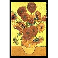 Vincent van Gogh: Los Girasoles. Cuaderno de notas. Design artístico y elegante. (Spanish Edition) Vincent van Gogh: Los Girasoles. Cuaderno de notas. Design artístico y elegante. (Spanish Edition) Paperback