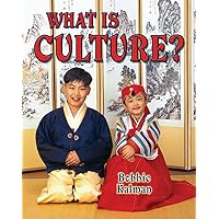 What is Culture? (Our Multicultural World) What is Culture? (Our Multicultural World) Paperback