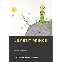 Le Petit Prince (French Edition) Le Petit Prince (French Edition) Kindle Hardcover Audible Audiobook Paperback Mass Market Paperback Audio CD Book Supplement